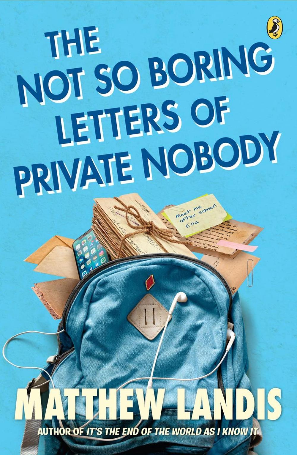 The Not So Boring Letters of Private Nobody by Matthew Landis - ISBN: 9780735227996