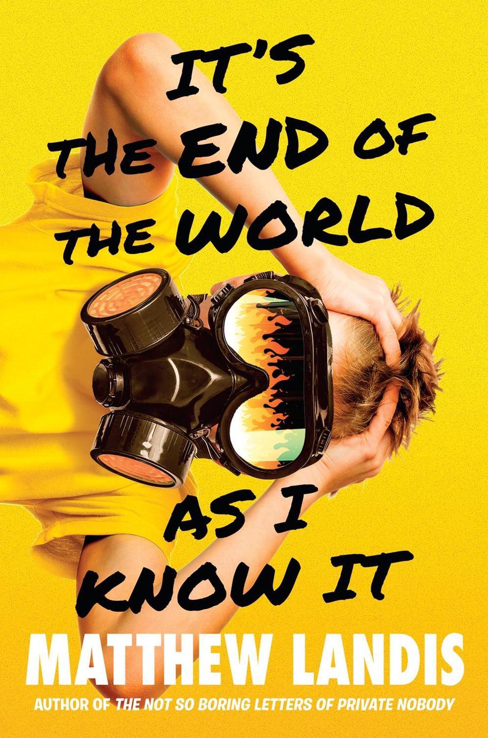 It's the End of the World as I Know It by Matthew Landis - ISBN: 9780735228016