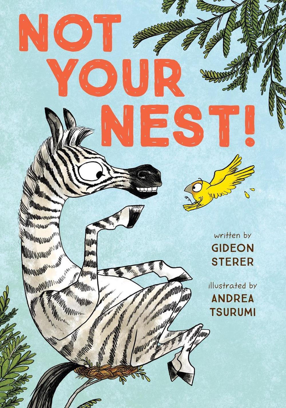 Not Your Nest! by Gideon Sterer - ISBN: 9780735228276