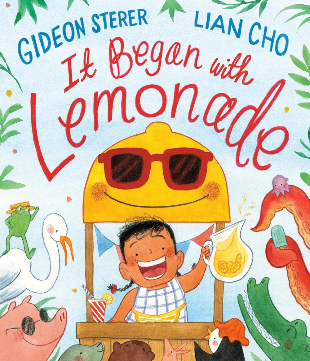 It Began with Lemonade by Gideon Sterer - ISBN: 9780735228283