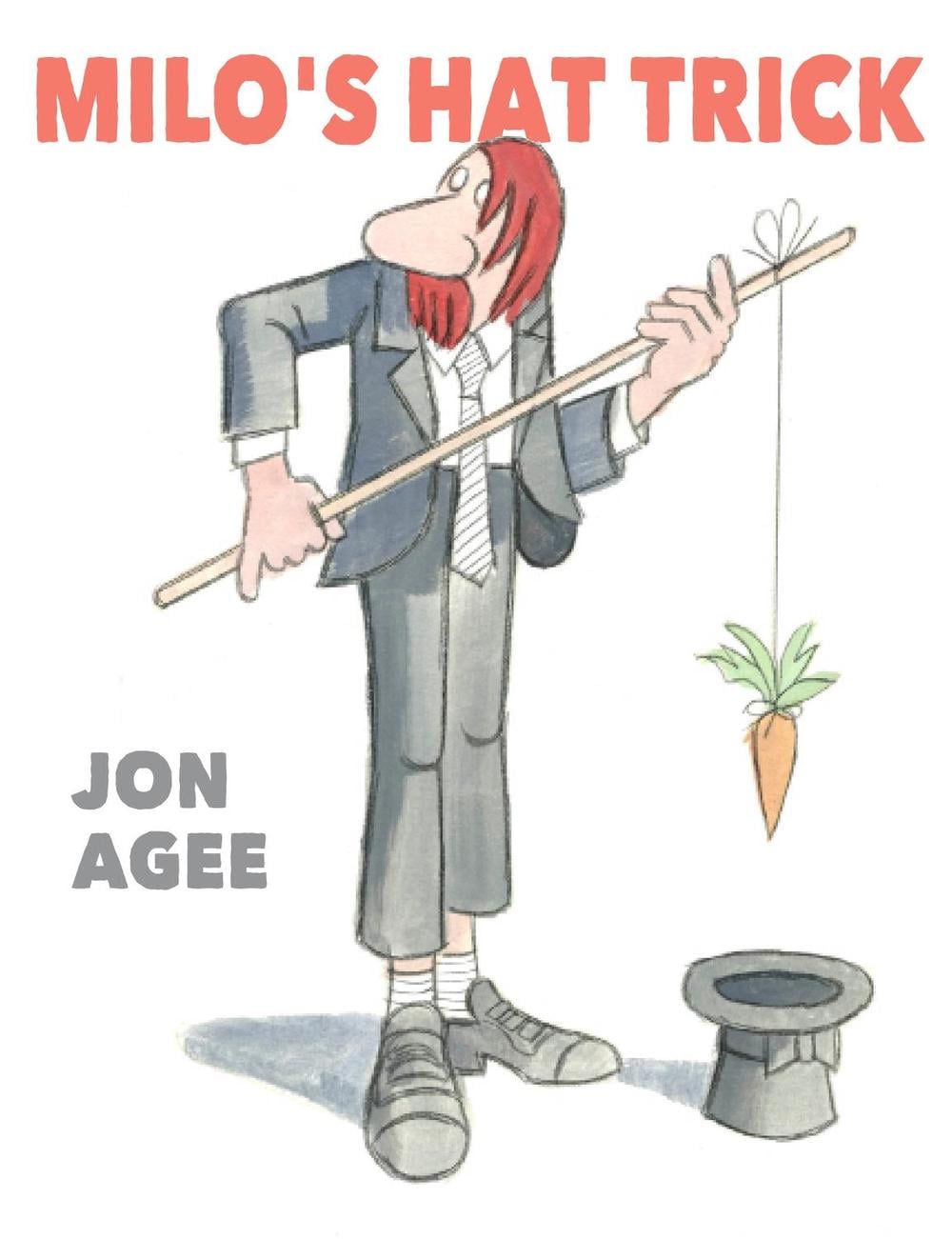 Milo's Hat Trick by Jon Agee - ISBN: 9780735229877