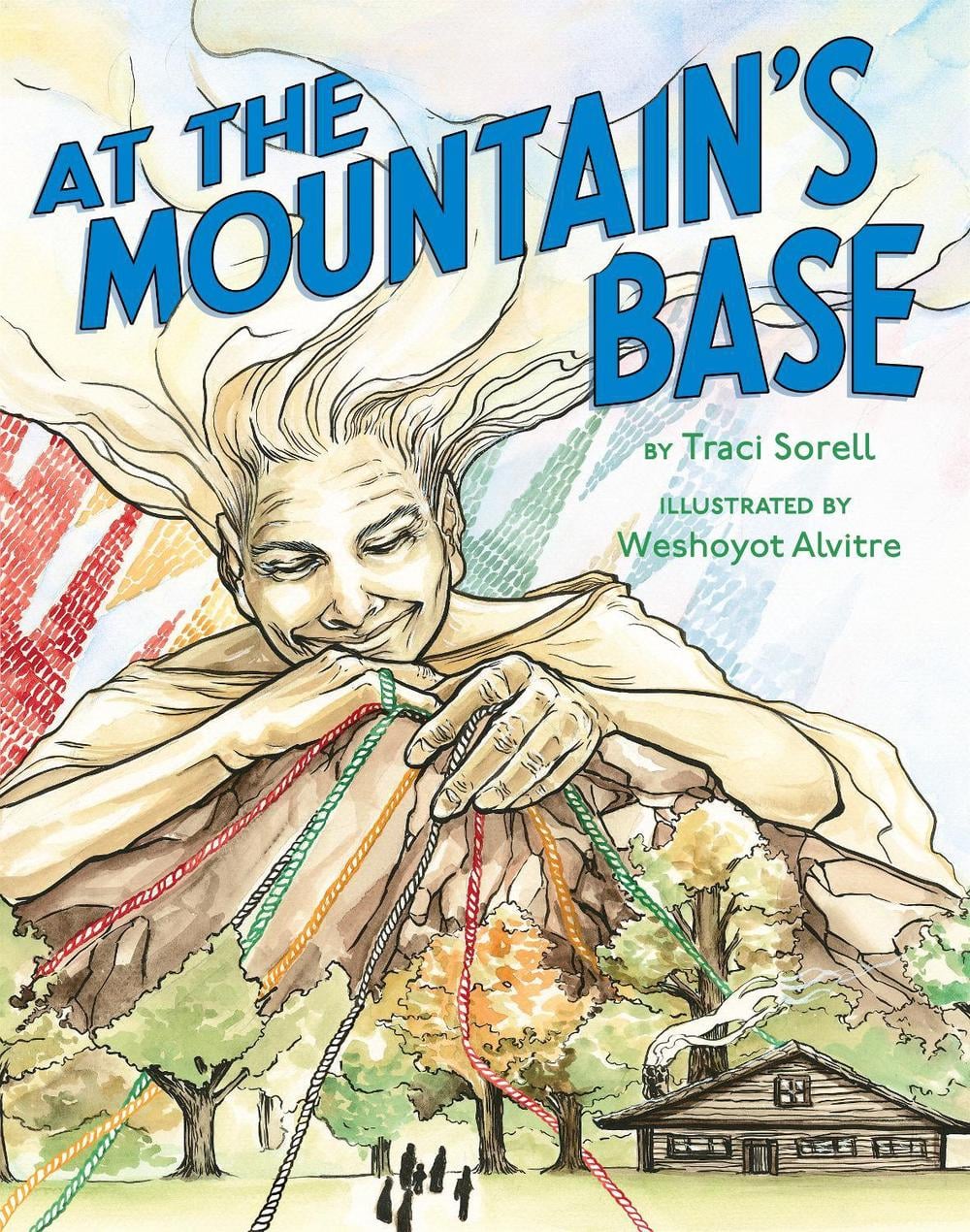 At the Mountain's Base by Traci Sorell - ISBN: 9780735230606