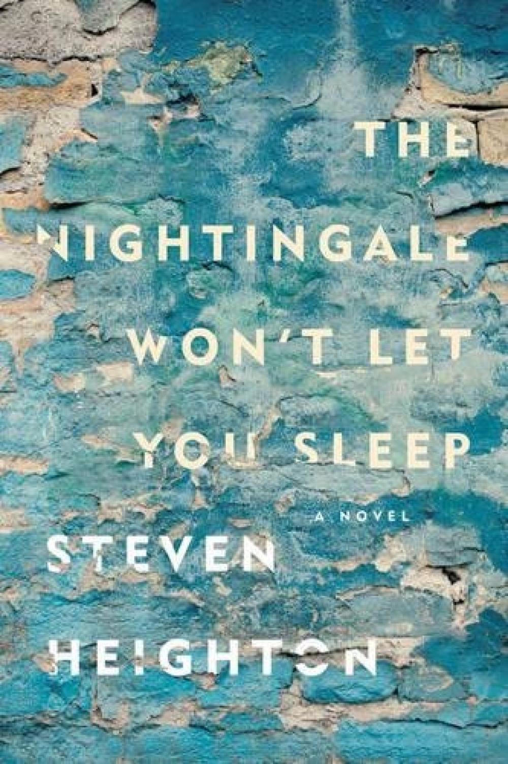 The Nightingale Won't Let You Sleep by Stephen Heighton - ISBN: 9780735232563