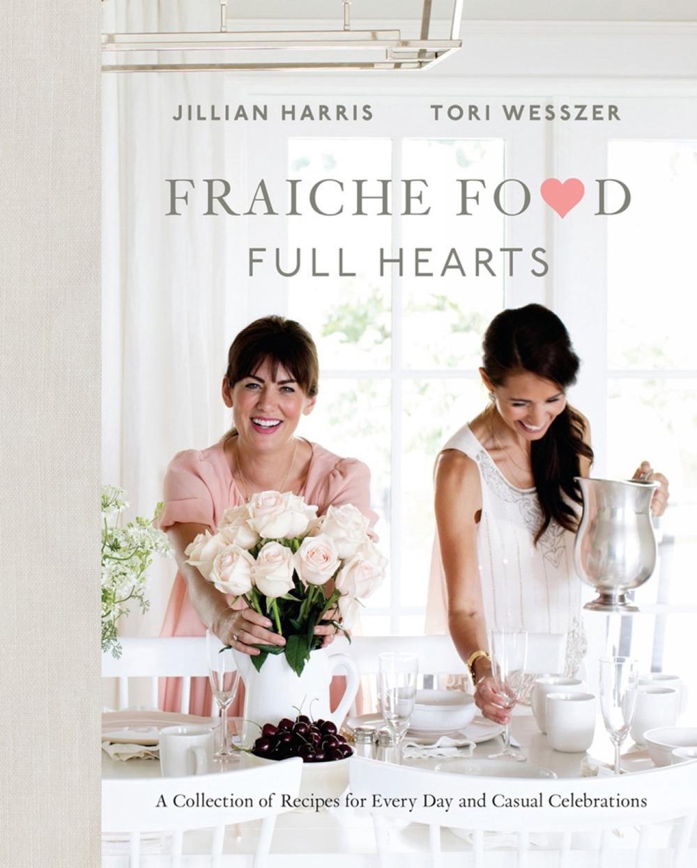 Fraiche Food, Full Hearts by Jillian Harris - ISBN: 9780735234307