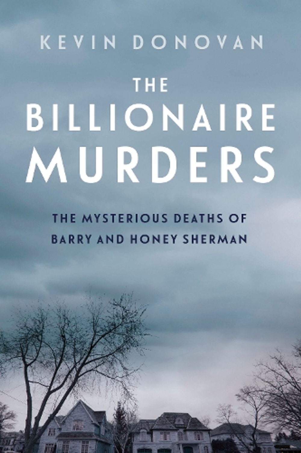The Billionaire Murders by Kevin Donovan - ISBN: 9780735237032