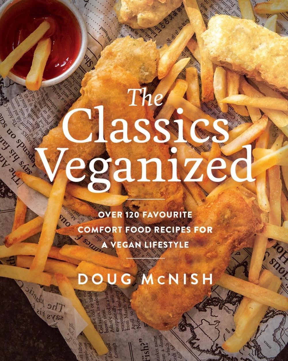 The Classics Veganized by Doug McNish - ISBN: 9780735237063