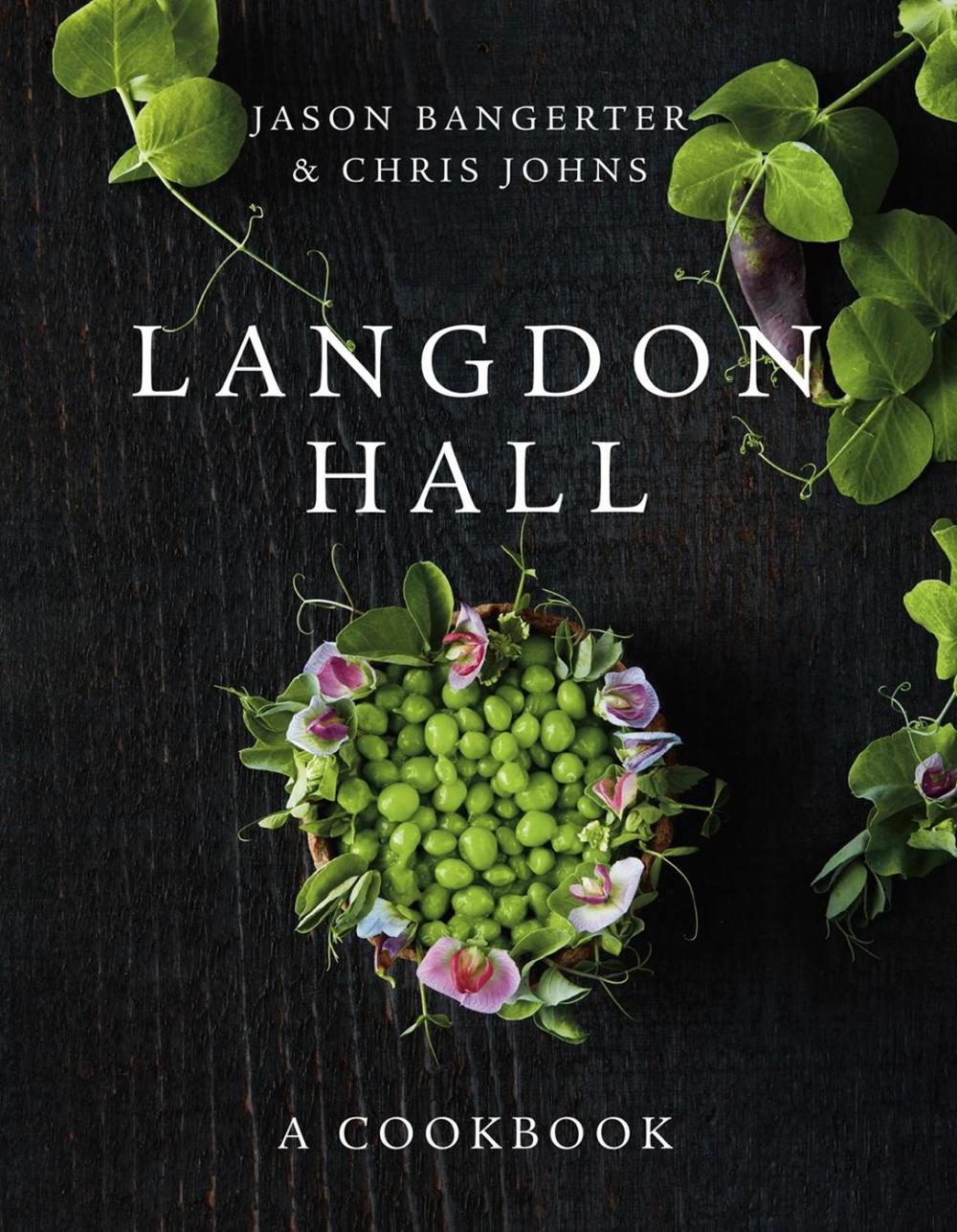 Langdon Hall by Jason Bangerter - ISBN: 9780735237223