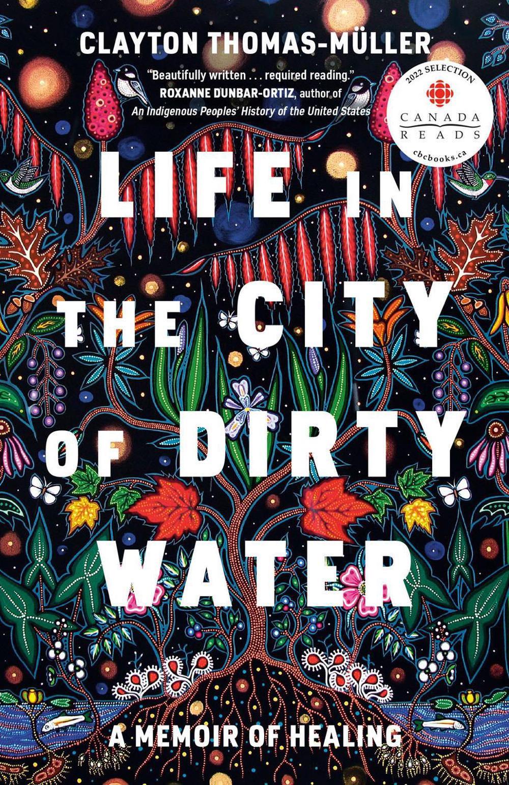 Life in the City of Dirty Water by Clayton Thomas-Muller - ISBN: 9780735240087