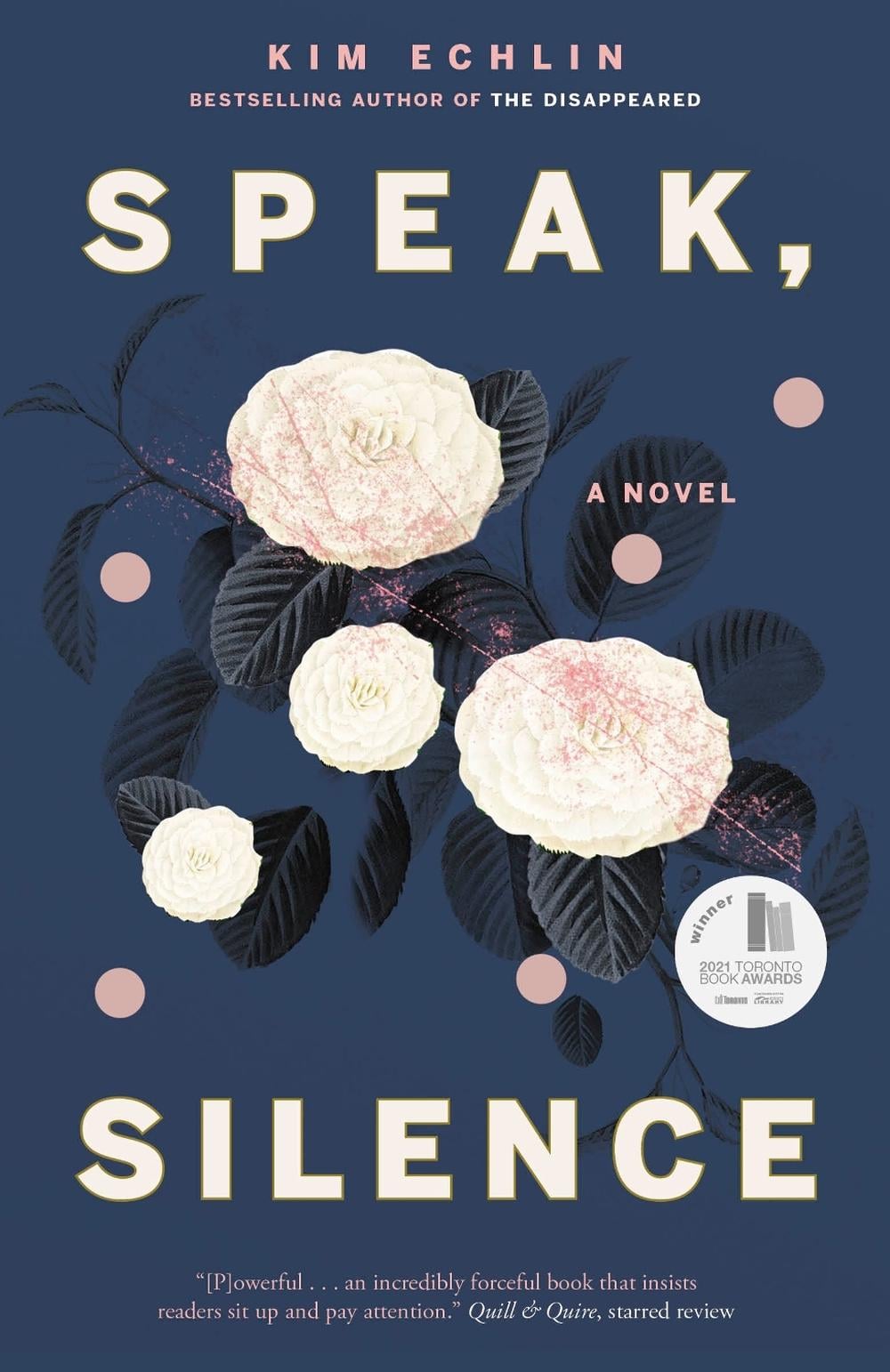Speak, Silence by Kim Echlin - ISBN: 9780735240636