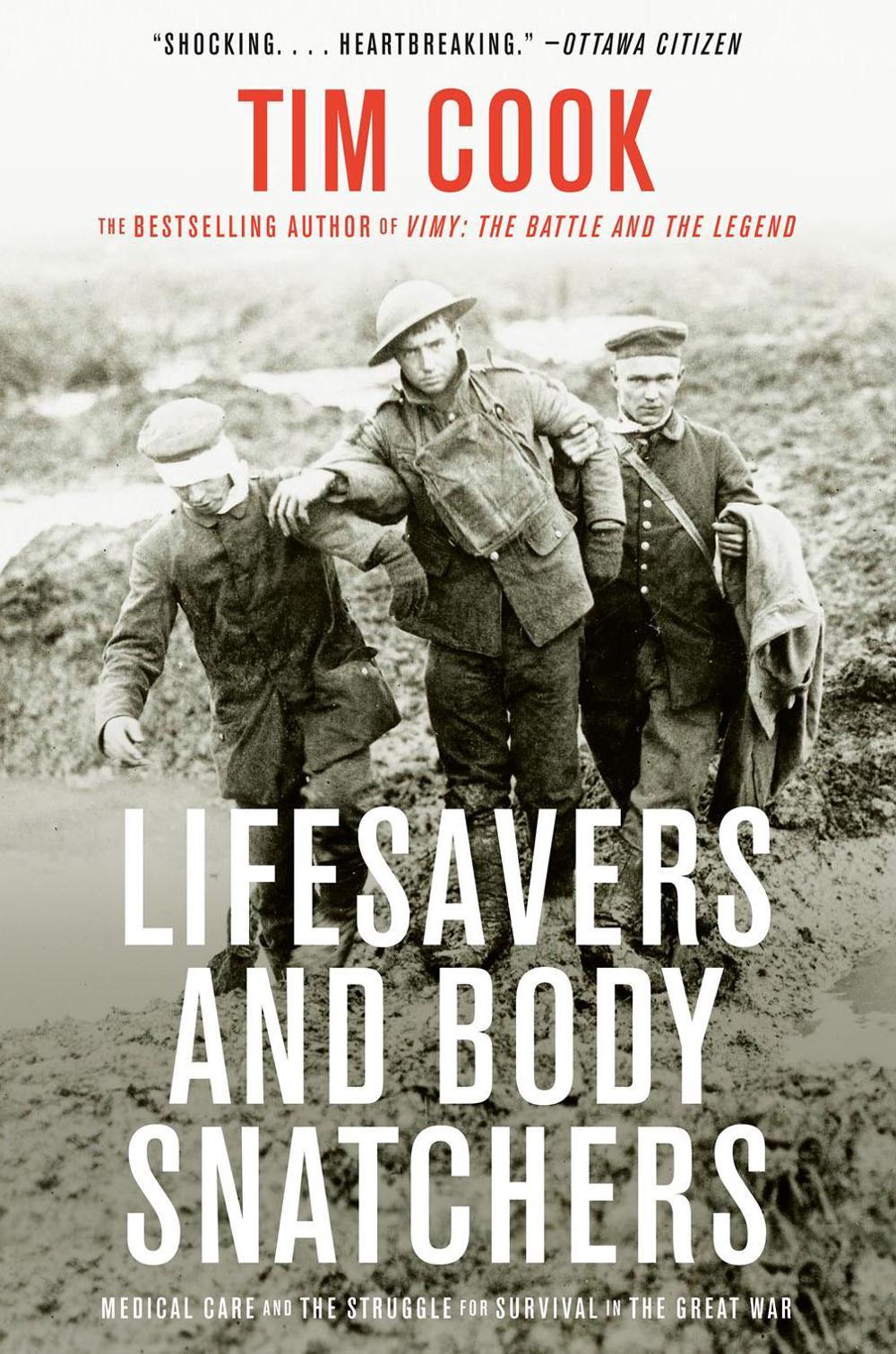 Lifesavers and Body Snatchers by Tim Cook - ISBN: 9780735242333