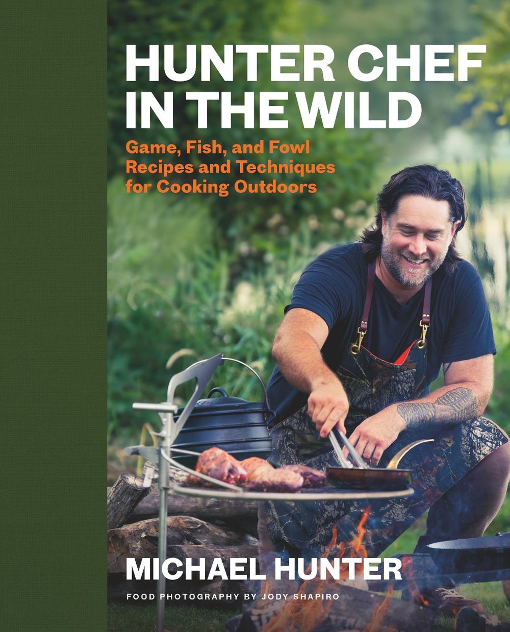 Hunter Chef in the Wild, 9780735244511