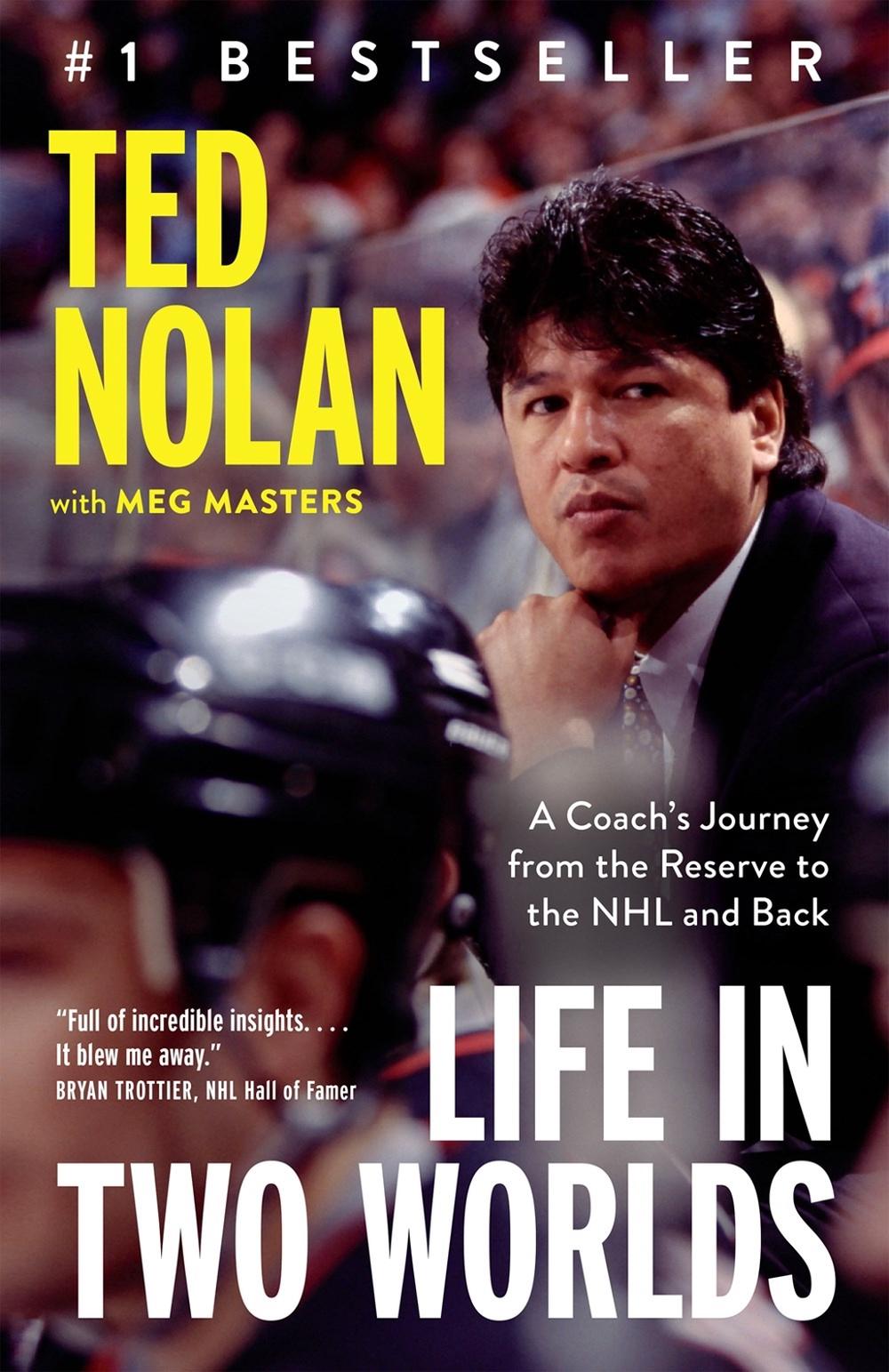Life in Two Worlds by Ted Nolan - ISBN: 9780735244979