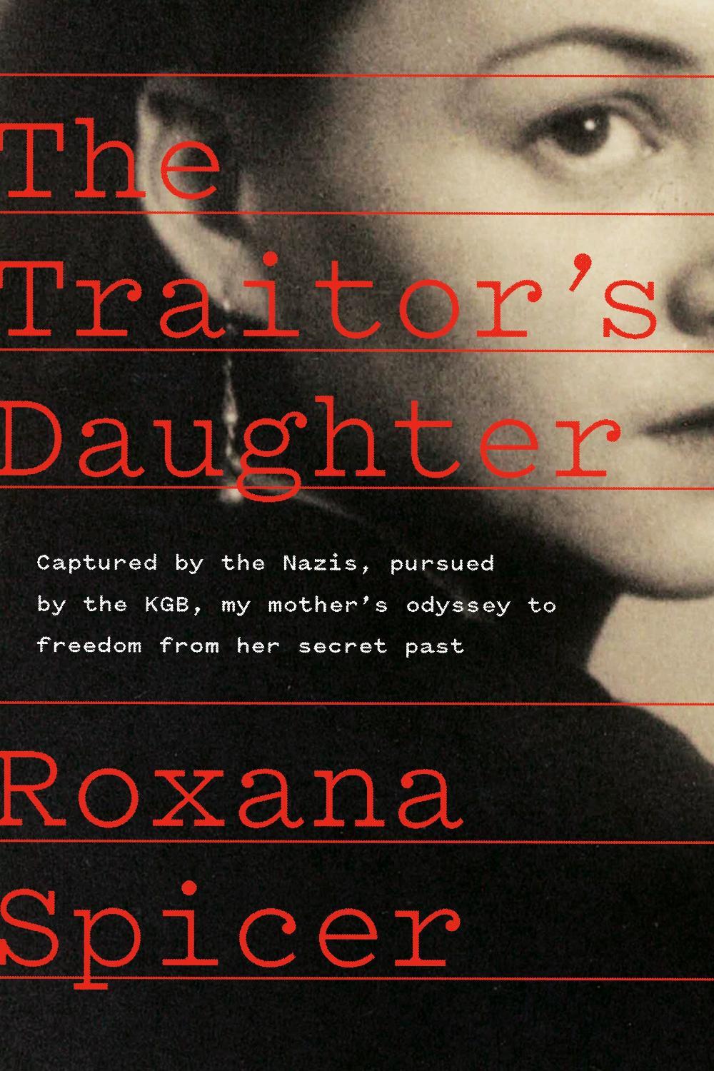 The Traitor's Daughter by Roxana Spicer - ISBN: 9780735246539