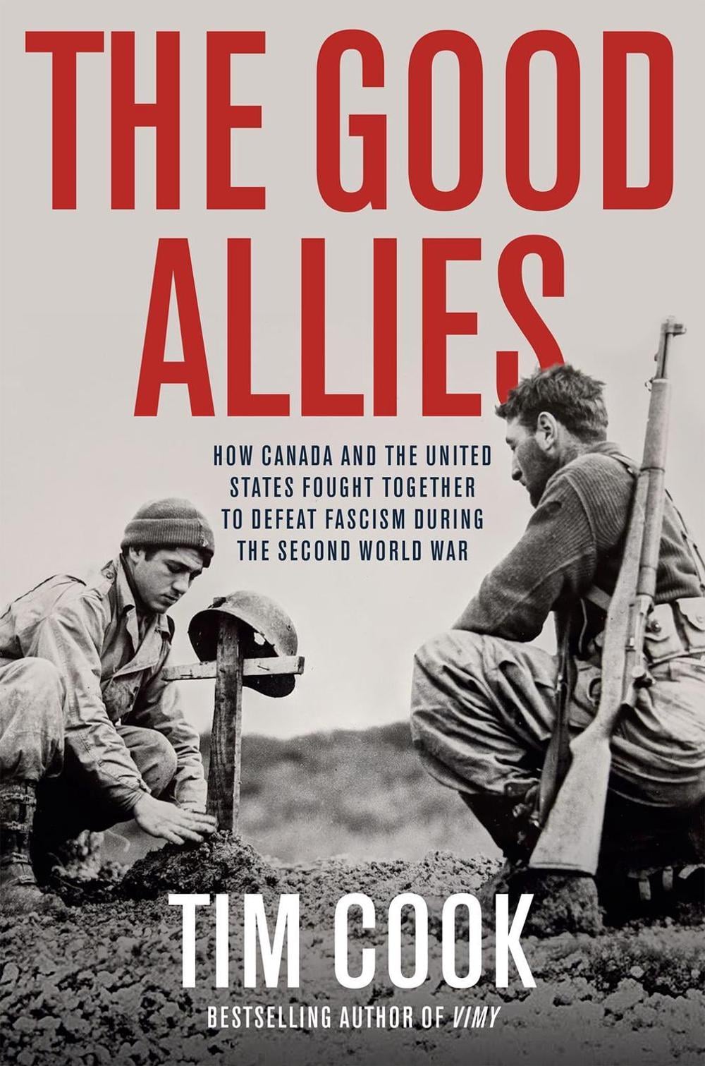 The Good Allies by Tim Cook - ISBN: 9780735248205