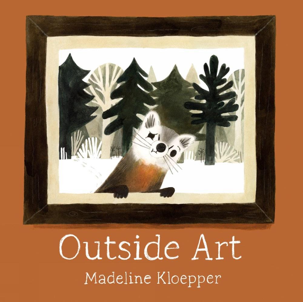 Outside Art by Madeline Kloepper - ISBN: 9780735264199