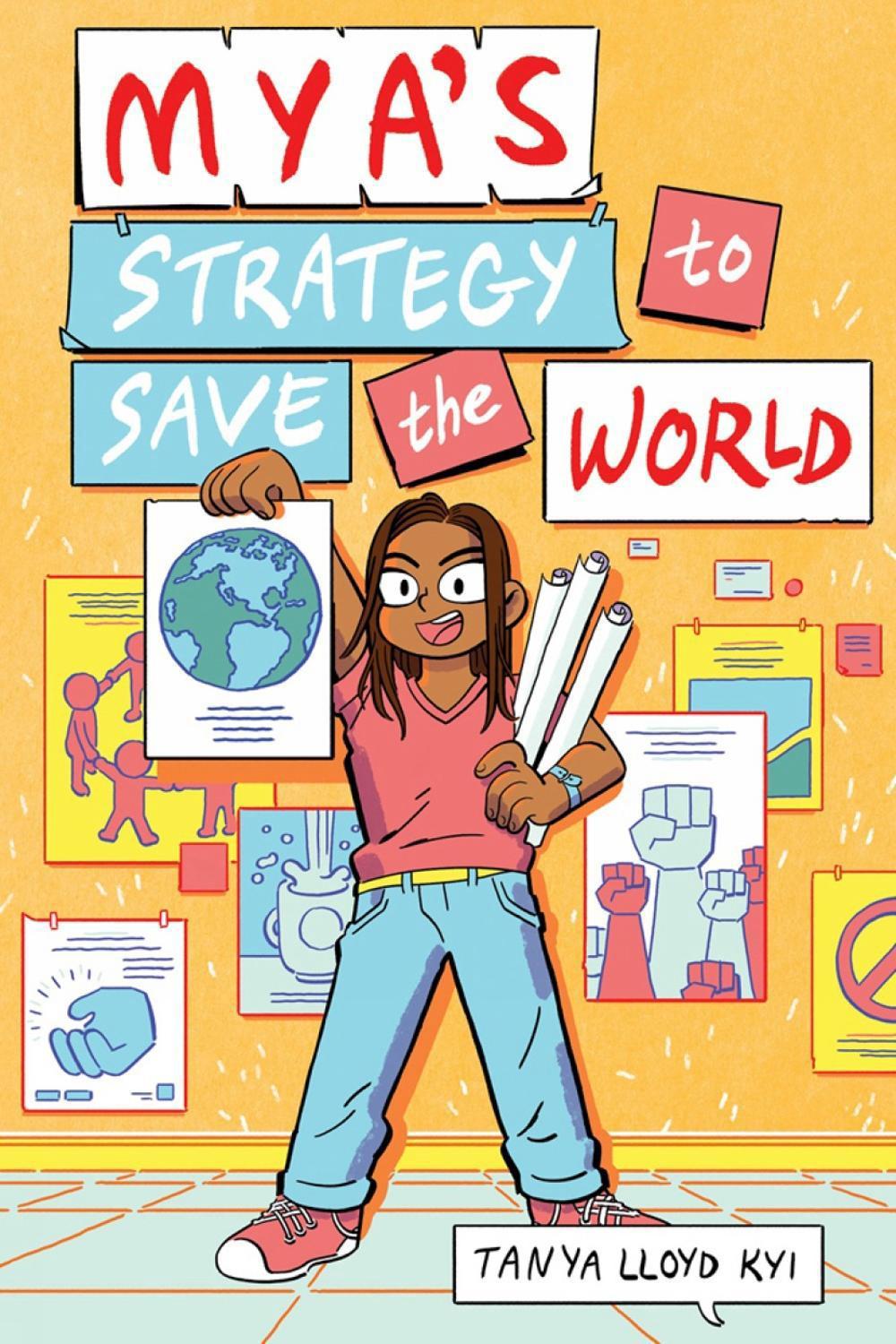 Mya's Strategy to Save the World by Tanya Lloyd Kyi - ISBN: 9780735265264