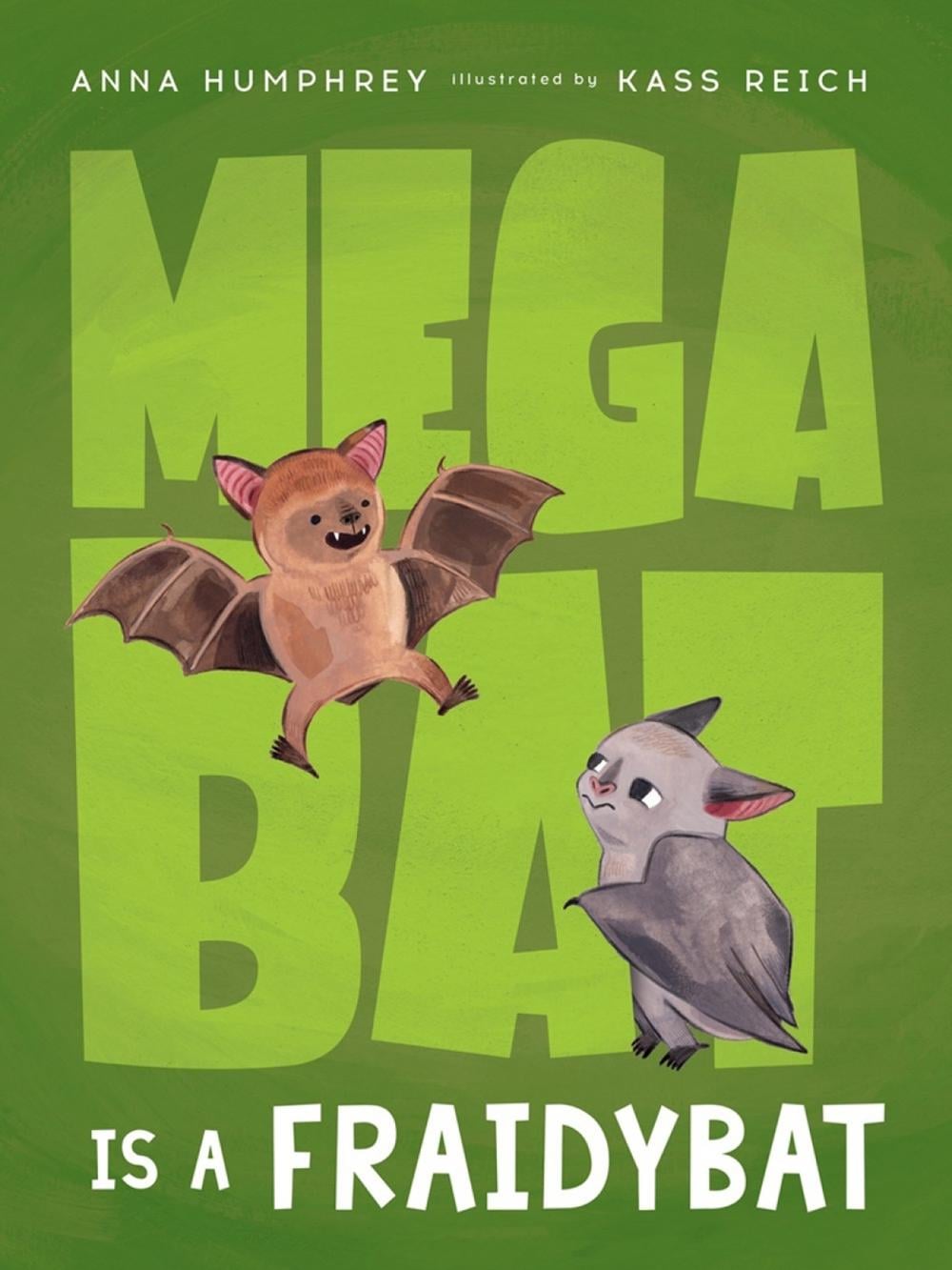 Megabat Is a Fraidybat by Anna Humphrey - ISBN: 9780735266025