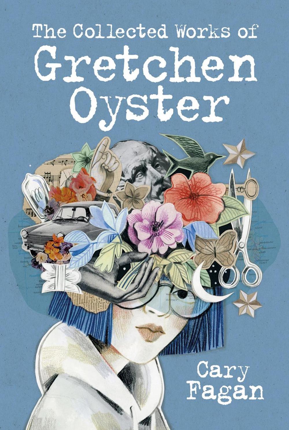 The Collected Works of Gretchen Oyster by Cary Fagan - ISBN: 9780735266230