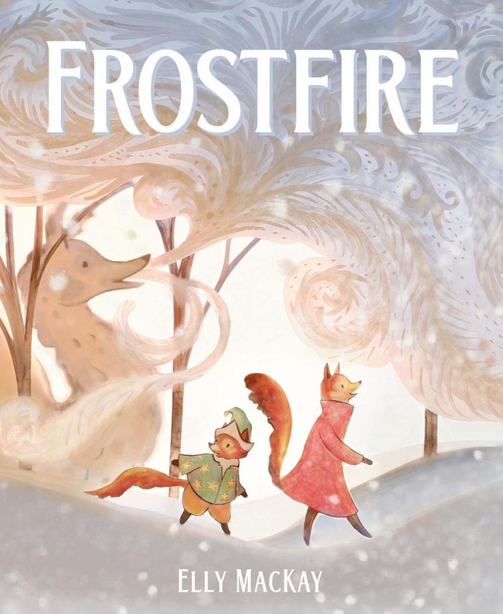 Frostfire by Elly Mackay - ISBN: 9780735266988