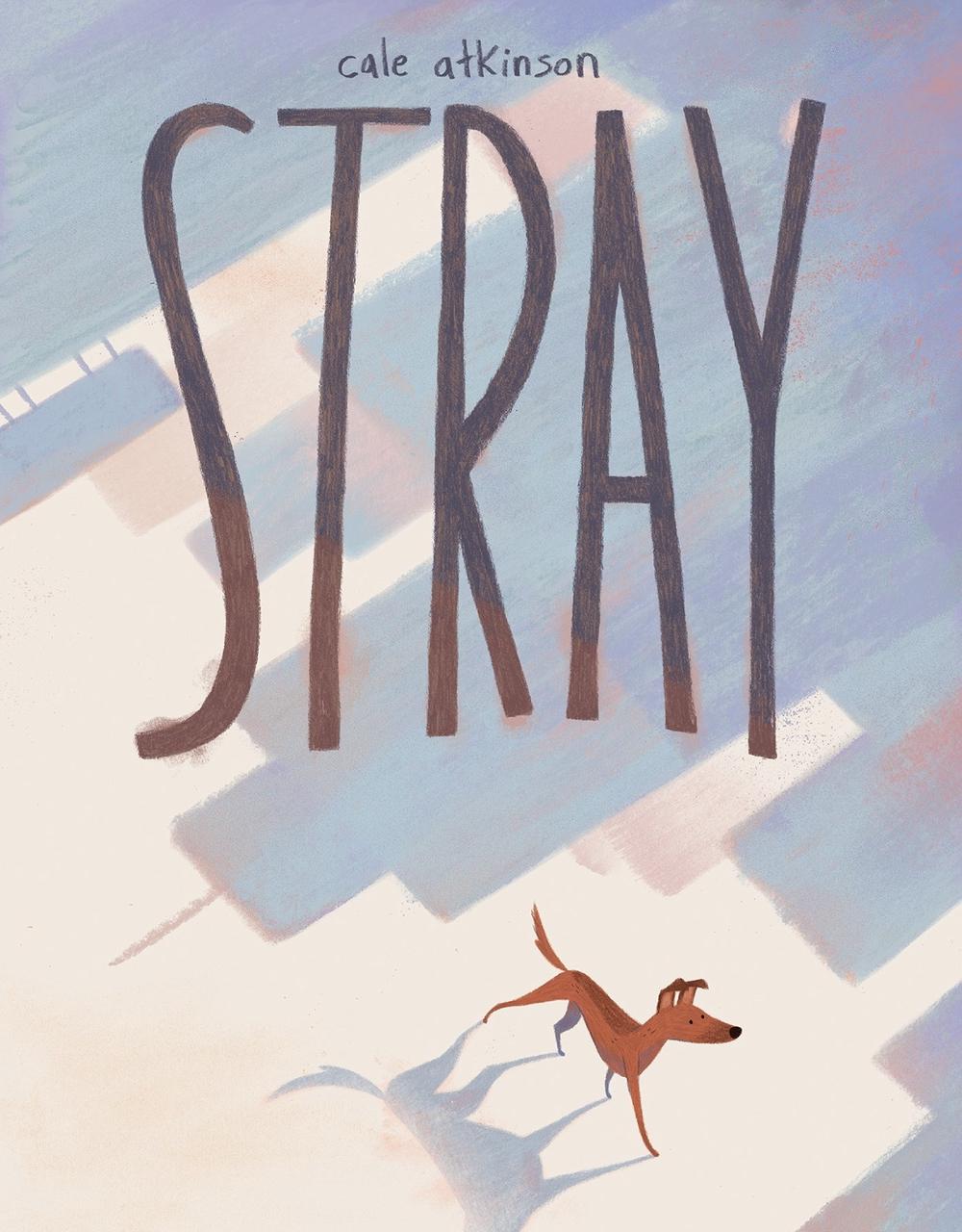 Stray by Cale Atkinson - ISBN: 9780735267404