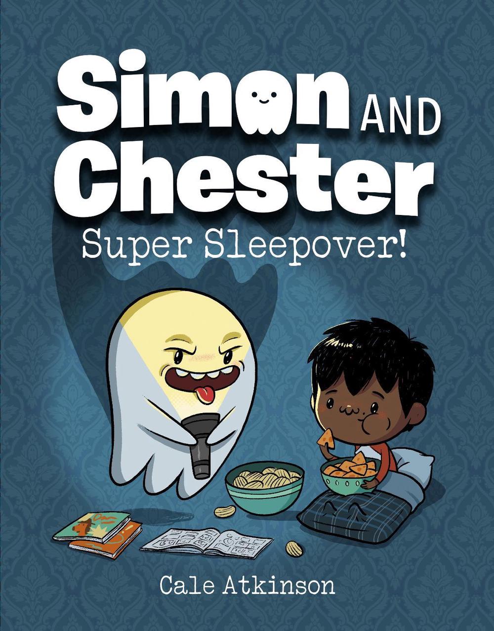 Super Sleepover (Simon and Chester Book #2) by Cale Atkinson - ISBN: 9780735267442
