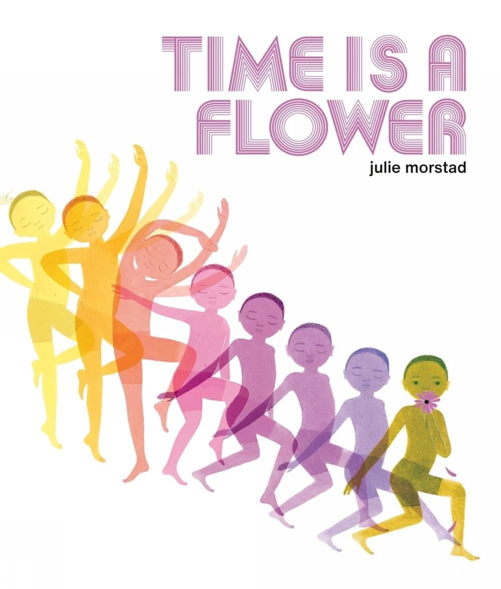 Time is a Flower by Julie Morstad - ISBN: 9780735267541