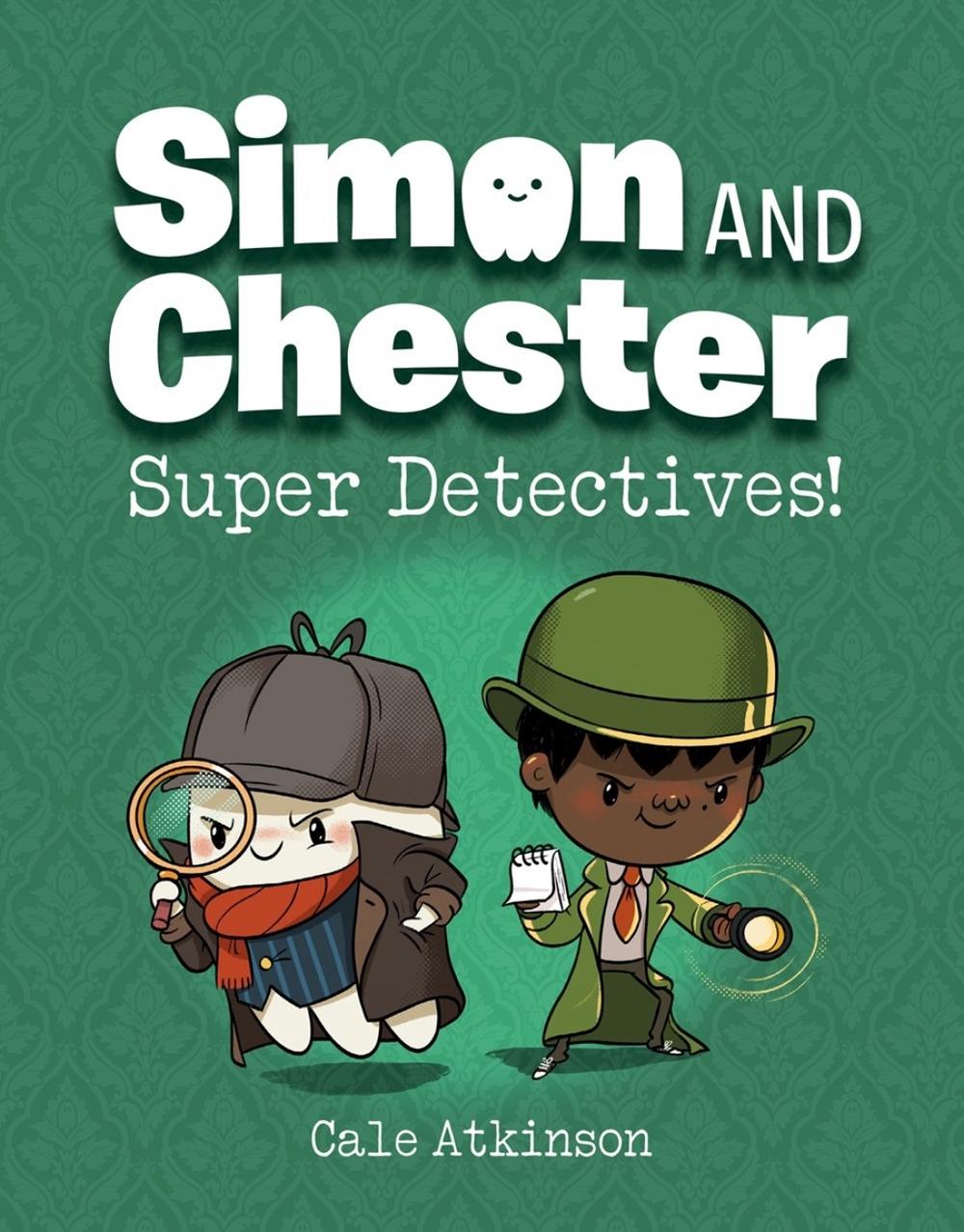 Super Detectives (Simon and Chester Book #1) by Cale Atkinson - ISBN: 9780735267640