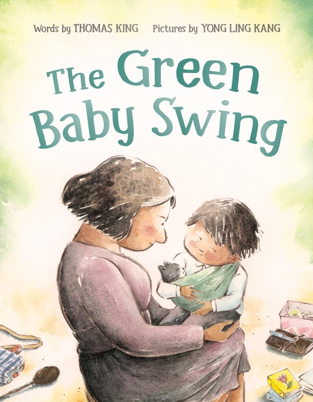 The Green Baby Swing by Thomas King - ISBN: 9780735269361