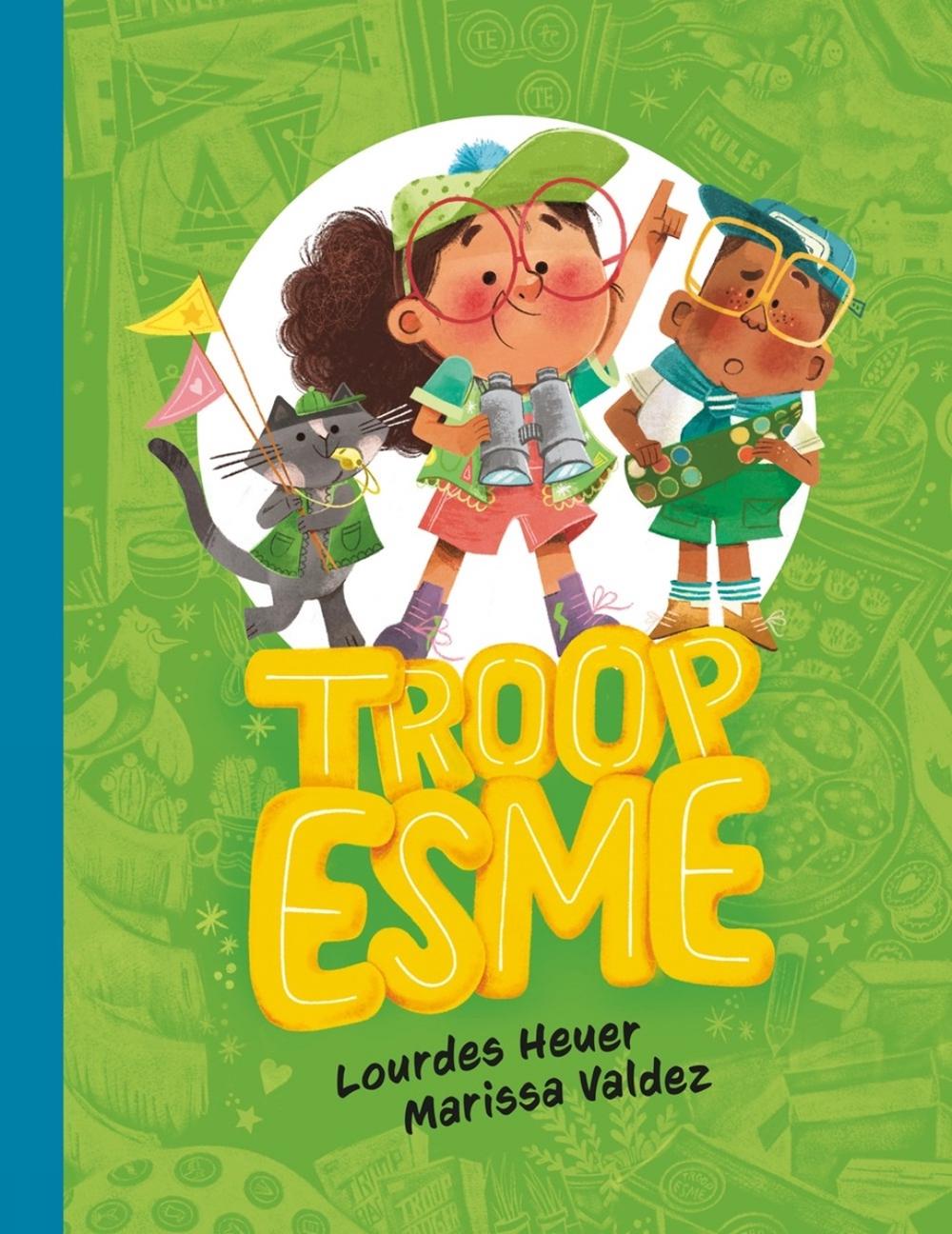 Troop Esme by Lourdes Heuer - ISBN: 9780735269460