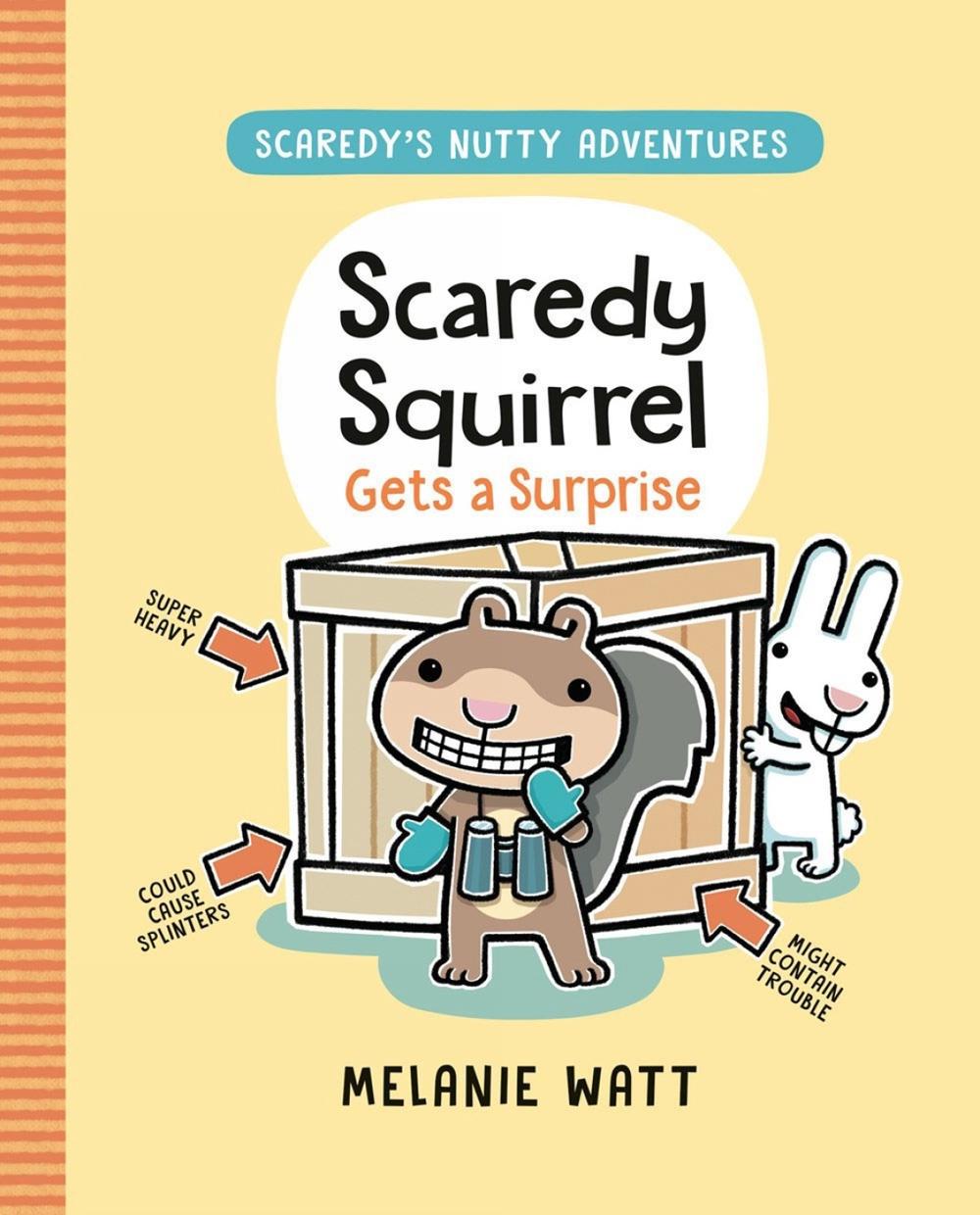 Scaredy Squirrel Gets a Surprise by Melanie Watt - ISBN: 9780735269590