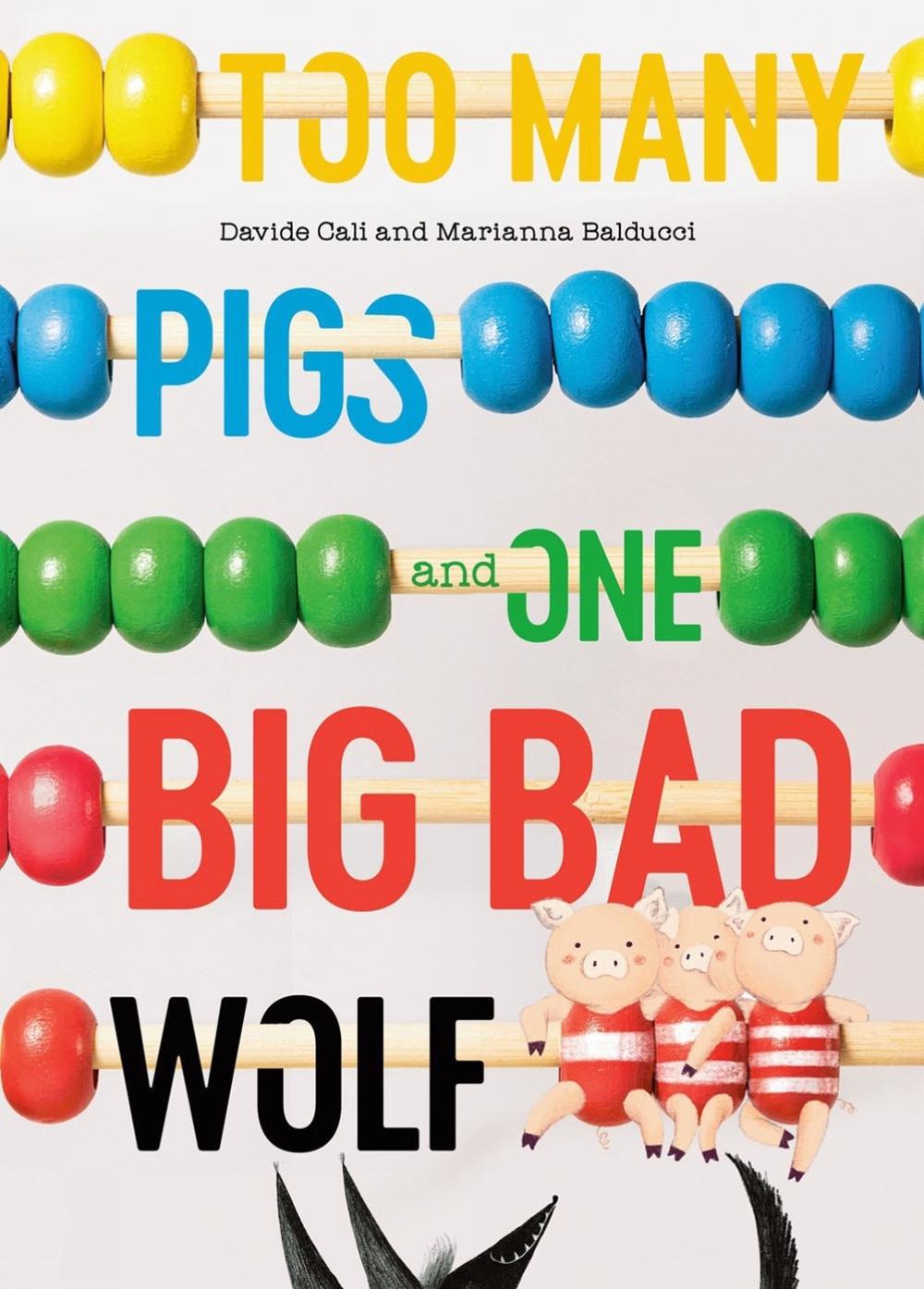 Too Many Pigs and One Big Bad Wolf by Davide Cali - ISBN: 9780735269910