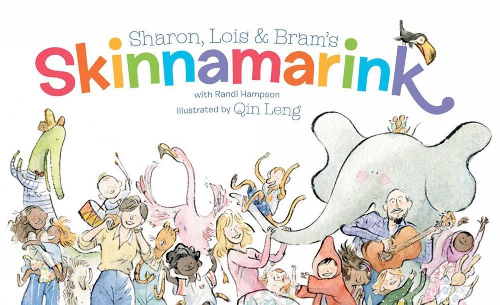 Sharon, Lois and Bram's Skinnamarink by Sharon Hampson - ISBN: 9780735270527