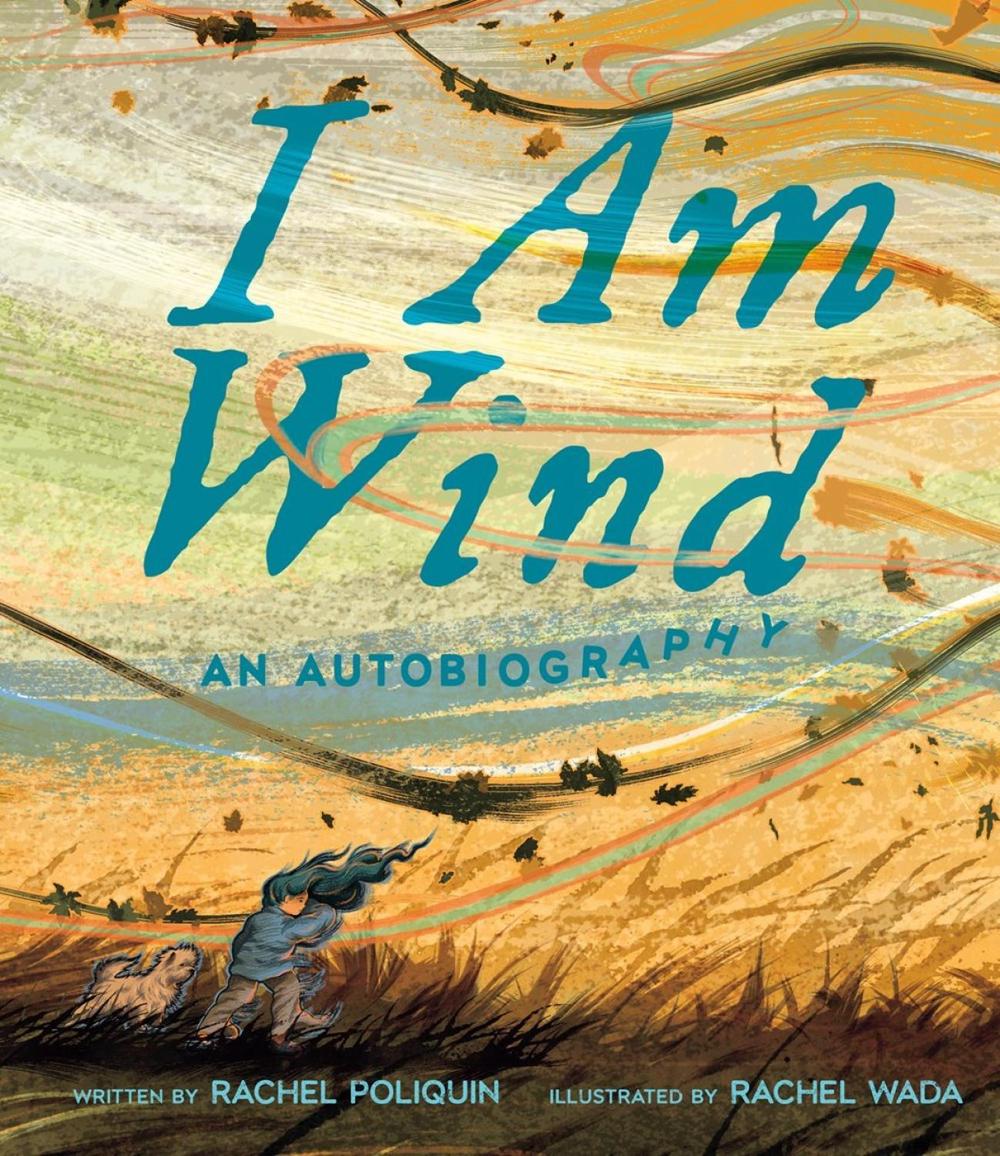 I Am Wind by Rachel Poliquin - ISBN: 9780735272187