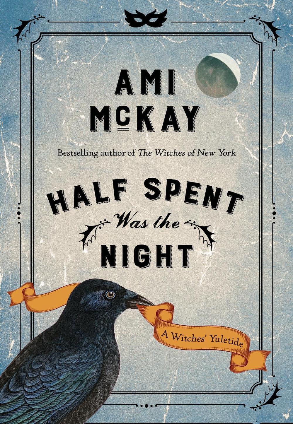 Half Spent Was the Night by Ami McKay - ISBN: 9780735275669