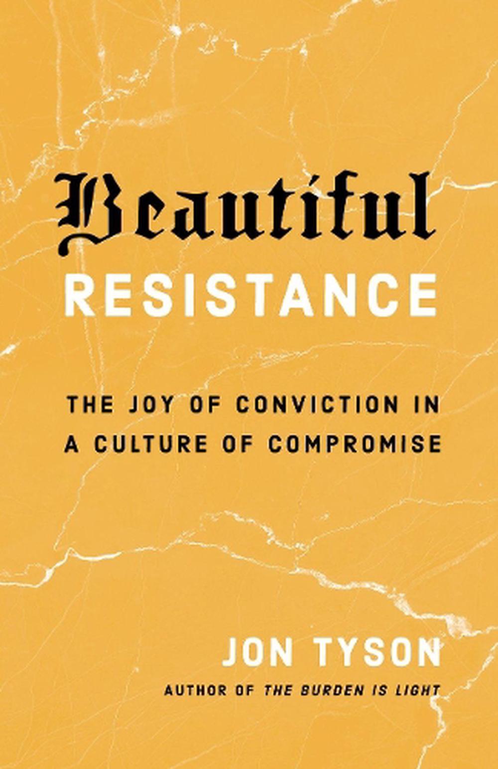 Beautiful Resistance by Jon Tyson - ISBN: 9780735290693