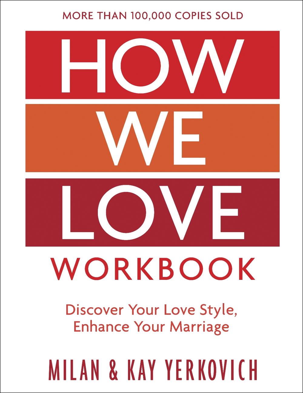 How We Love Workbook, Expanded Edition by Milan Yerkovich - ISBN: 9780735290891