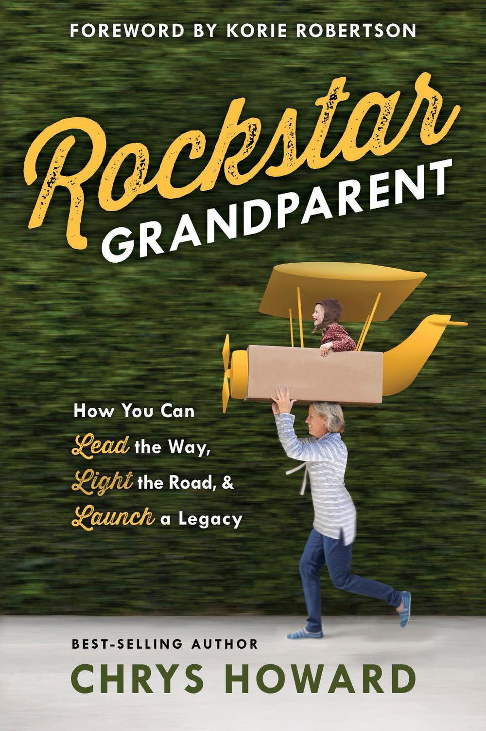 Rockstar Grandparent by Chrys Howard - ISBN: 9780735291591