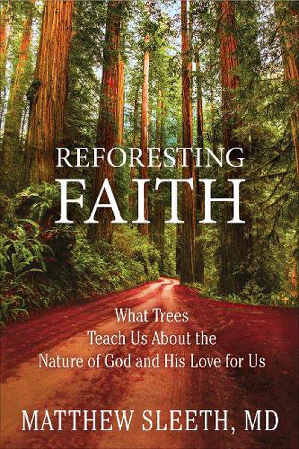 Reforesting Faith by Matthew Sleeth - ISBN: 9780735291775