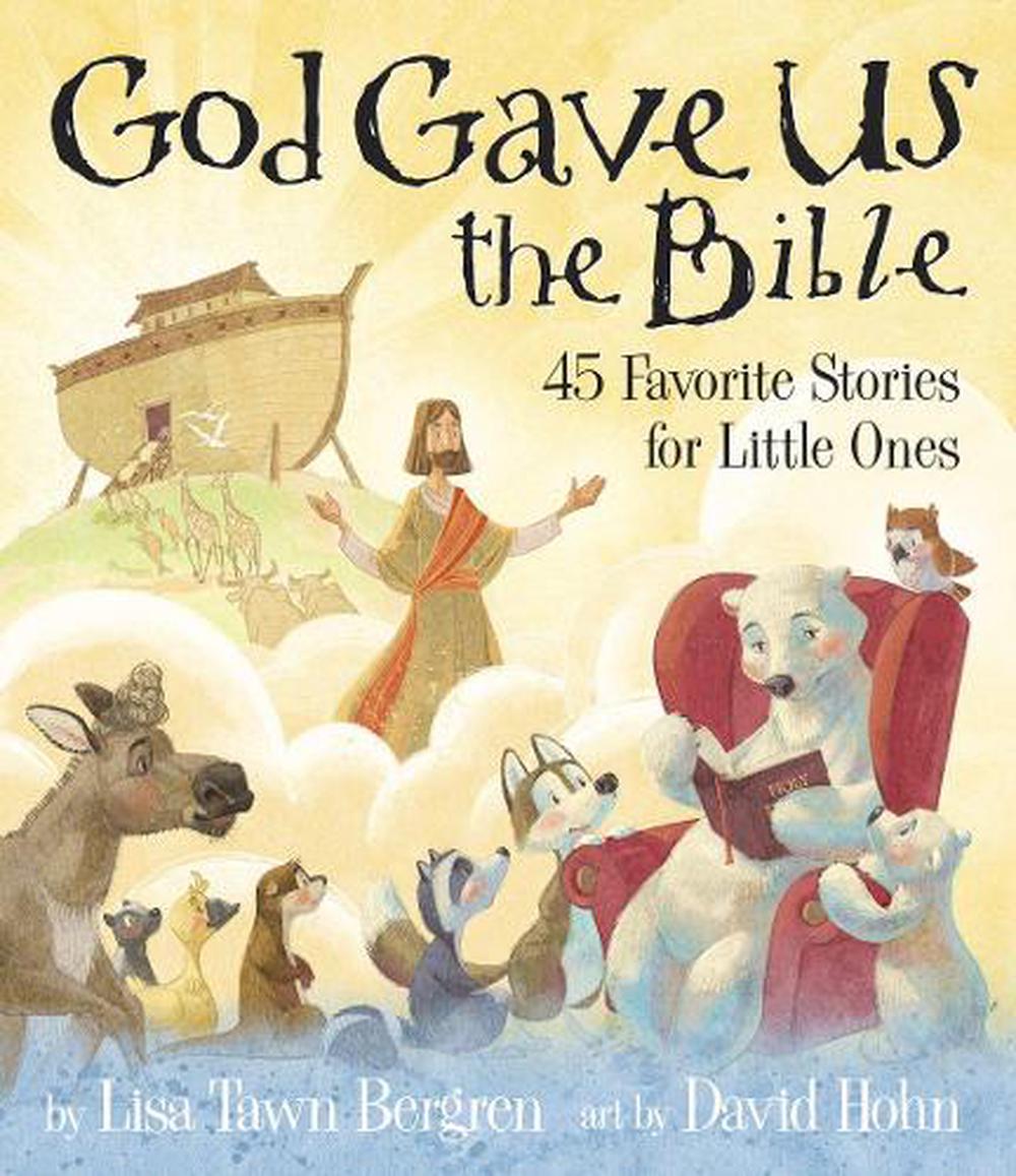 God Gave Us the Bible by Lisa Tawn Bergren - ISBN: 9780735291904