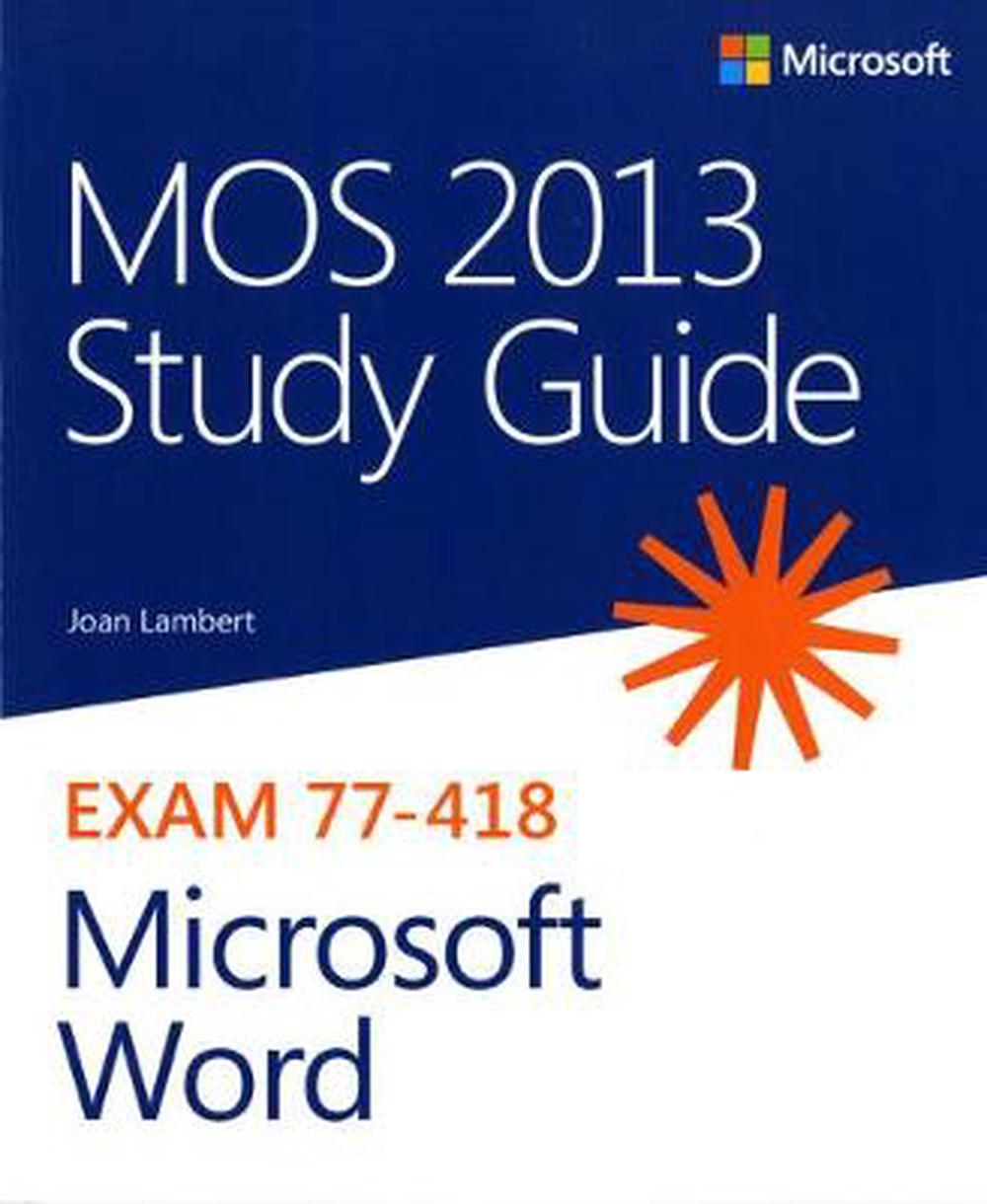 MOS 2013 Study Guide for Microsoft Word, 1 Edition, 9780735669253