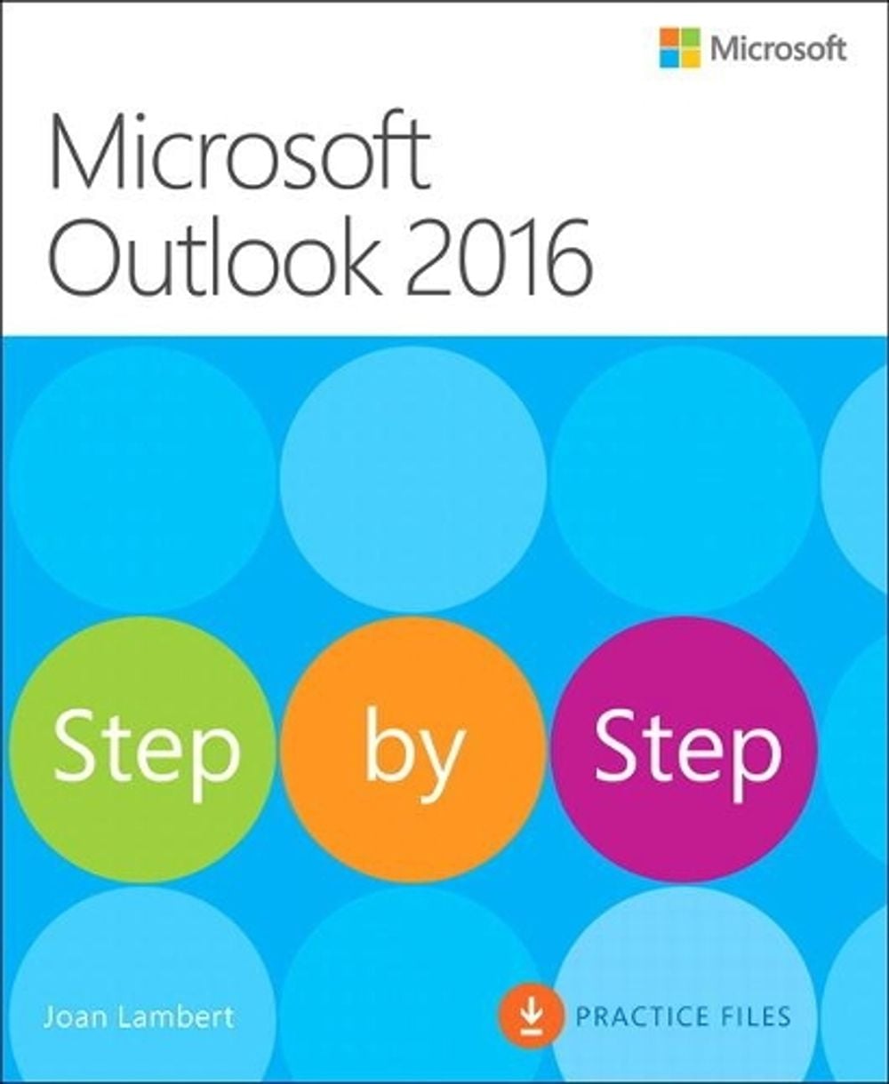 Microsoft Outlook 2016 Step by Step by Joan Lambert - ISBN: 9780735697782
