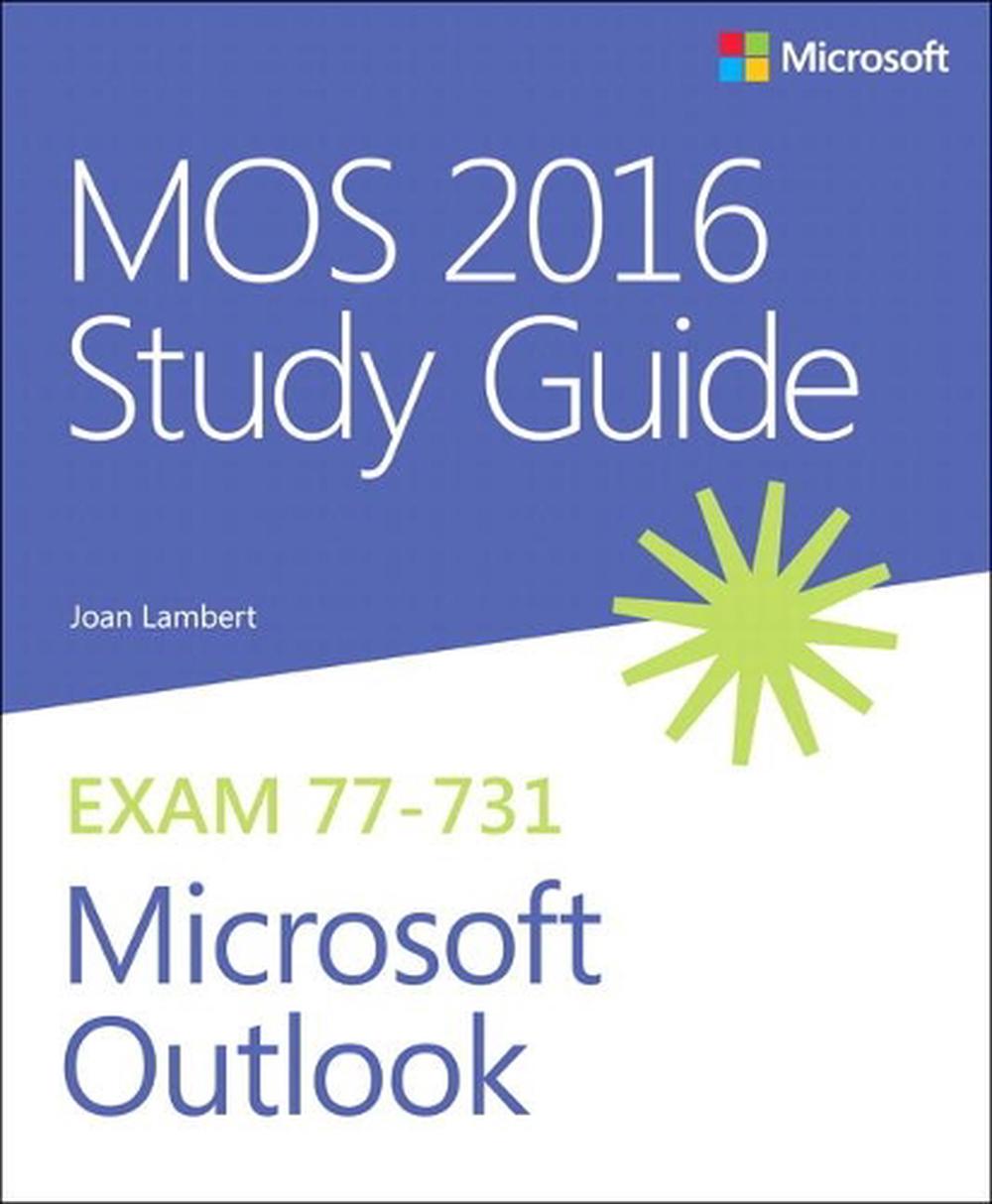 MOS 2016 Study Guide for Microsoft Outlook by Joan Lambert - ISBN: 9780735699380