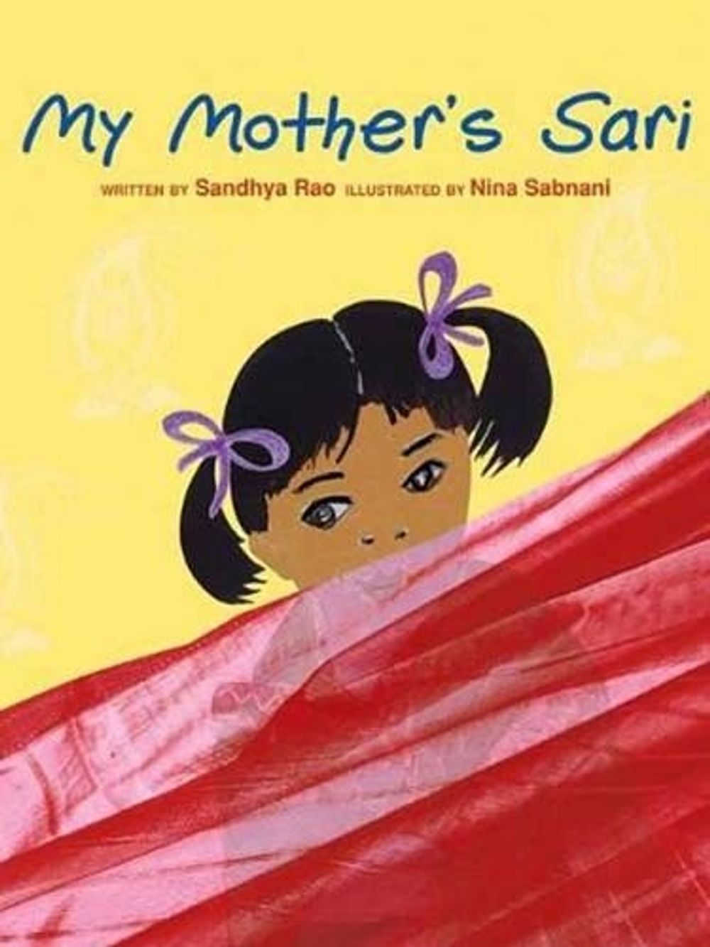 My Mother's Sari by Sandhya Rao - ISBN: 9780735822337