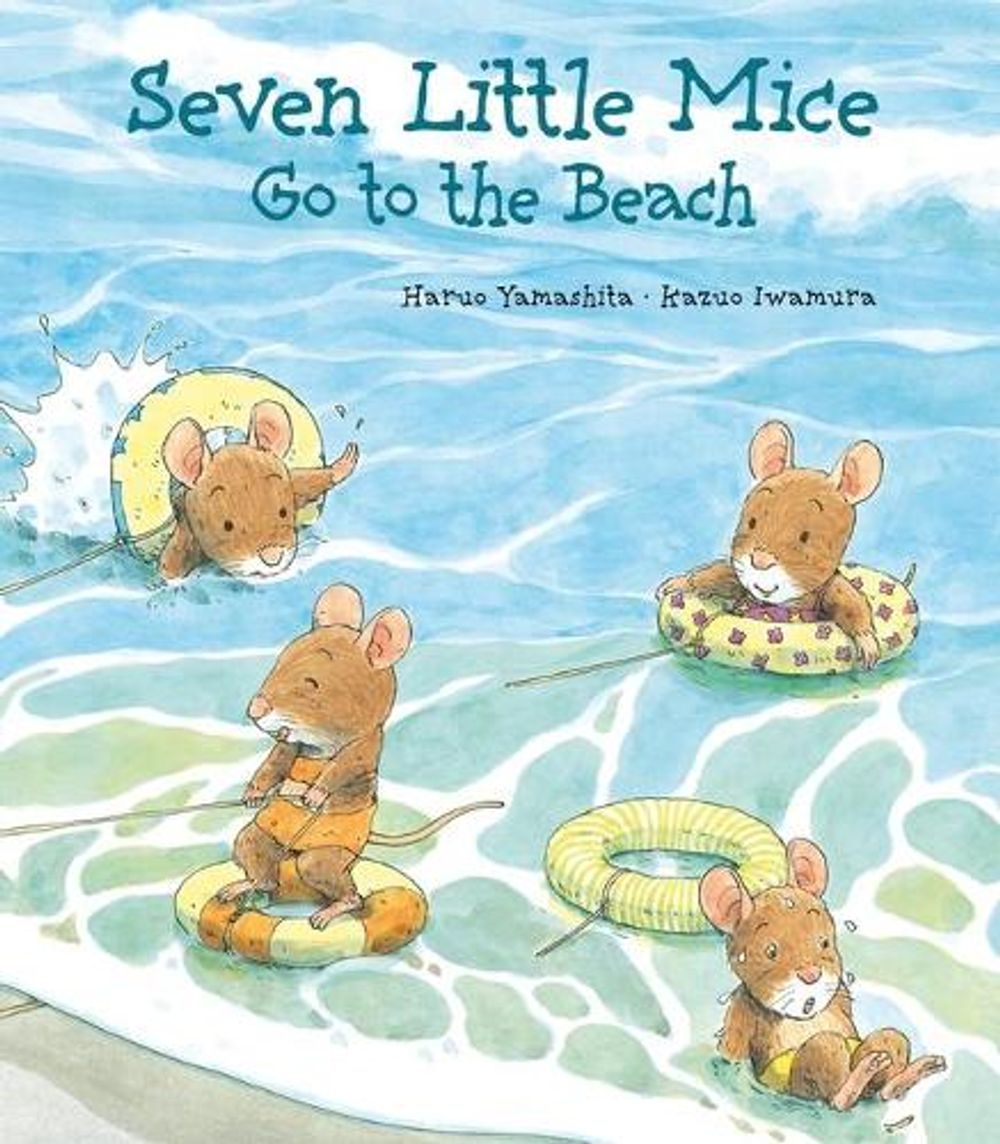 Seven Little Mice Go To The Beach by Haruo Yamashita - ISBN: 9780735840737