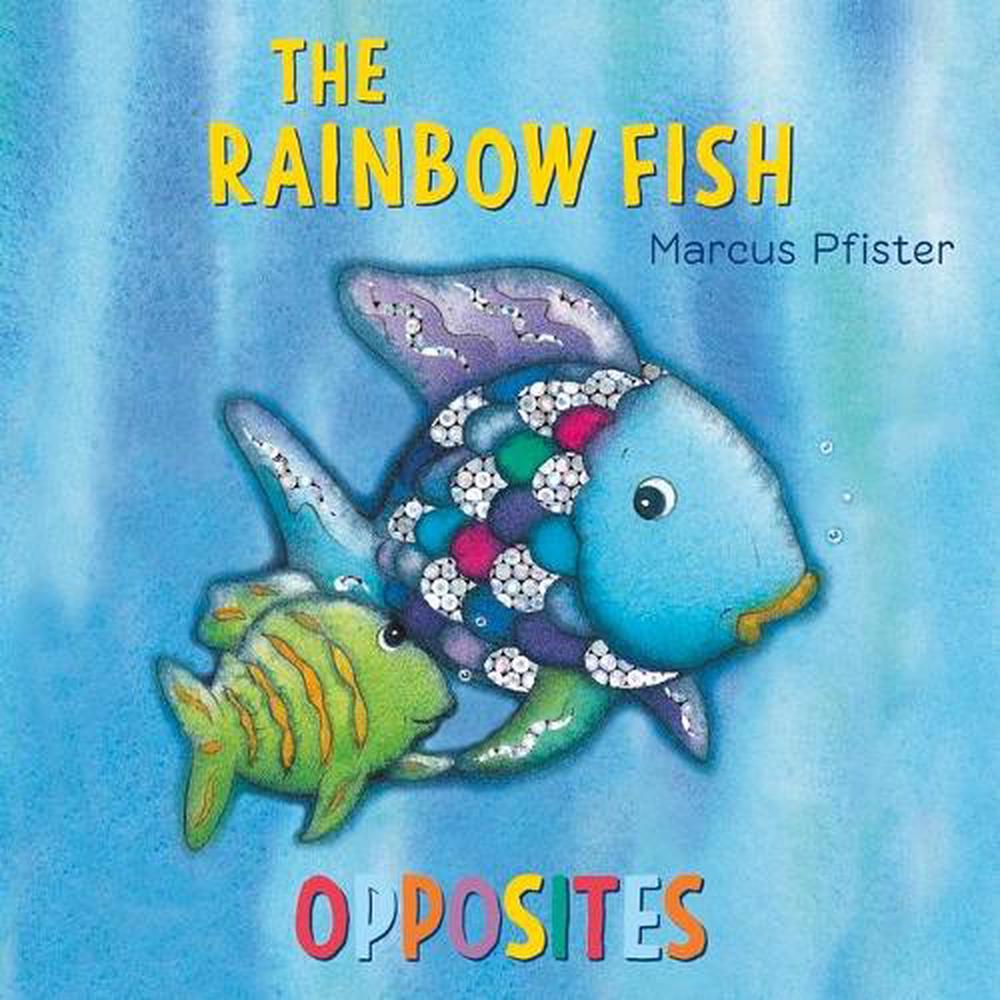 The Rainbow Fish Opposites, 9780735841468