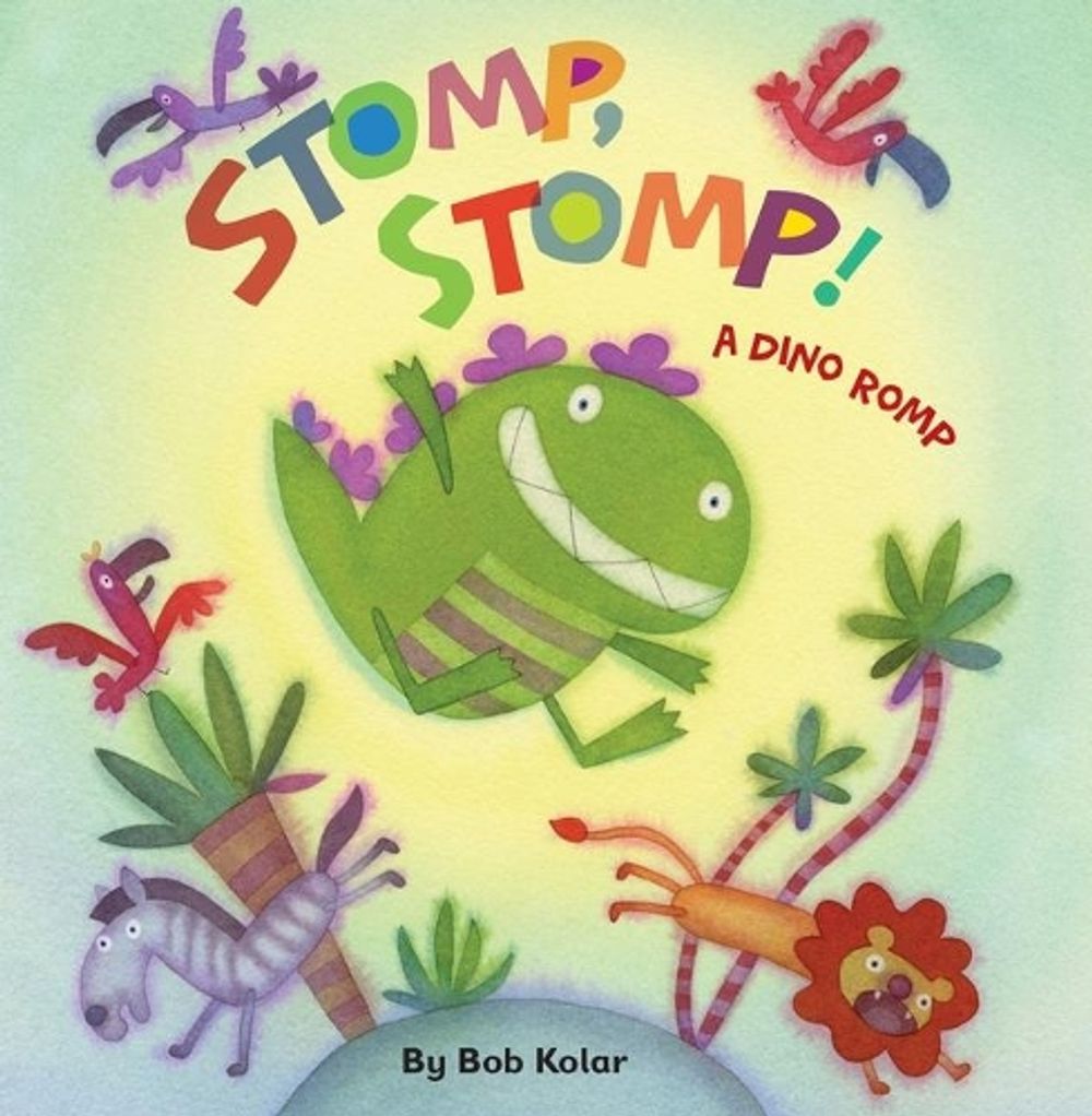 Stomp, Stomp! by Bob Kolar - ISBN: 9780735841697