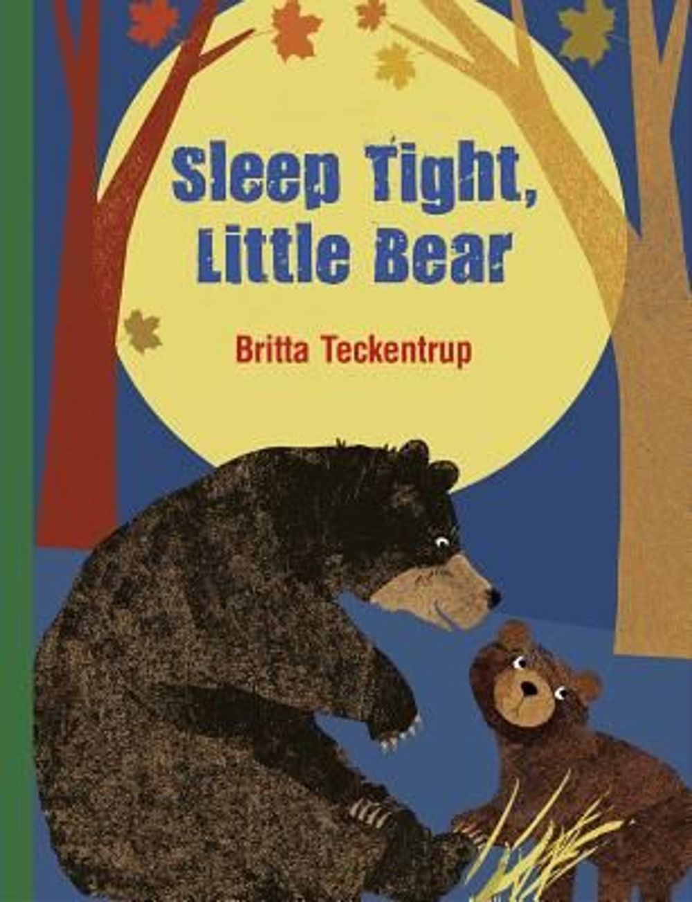 Sleep Tight Little Bear by Britta Teckentrup - ISBN: 9780735841802