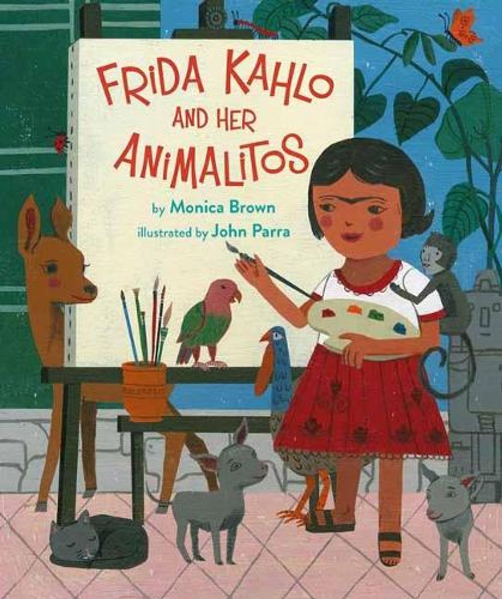 Frida Kahlo And Her Animalitos by Monica Brown - ISBN: 9780735842694