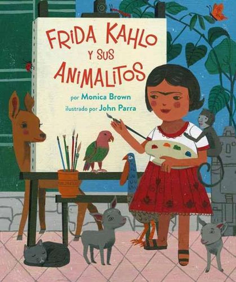 Frida Kahlo Y Sus Animalitos by Monica Brown - ISBN: 9780735842922