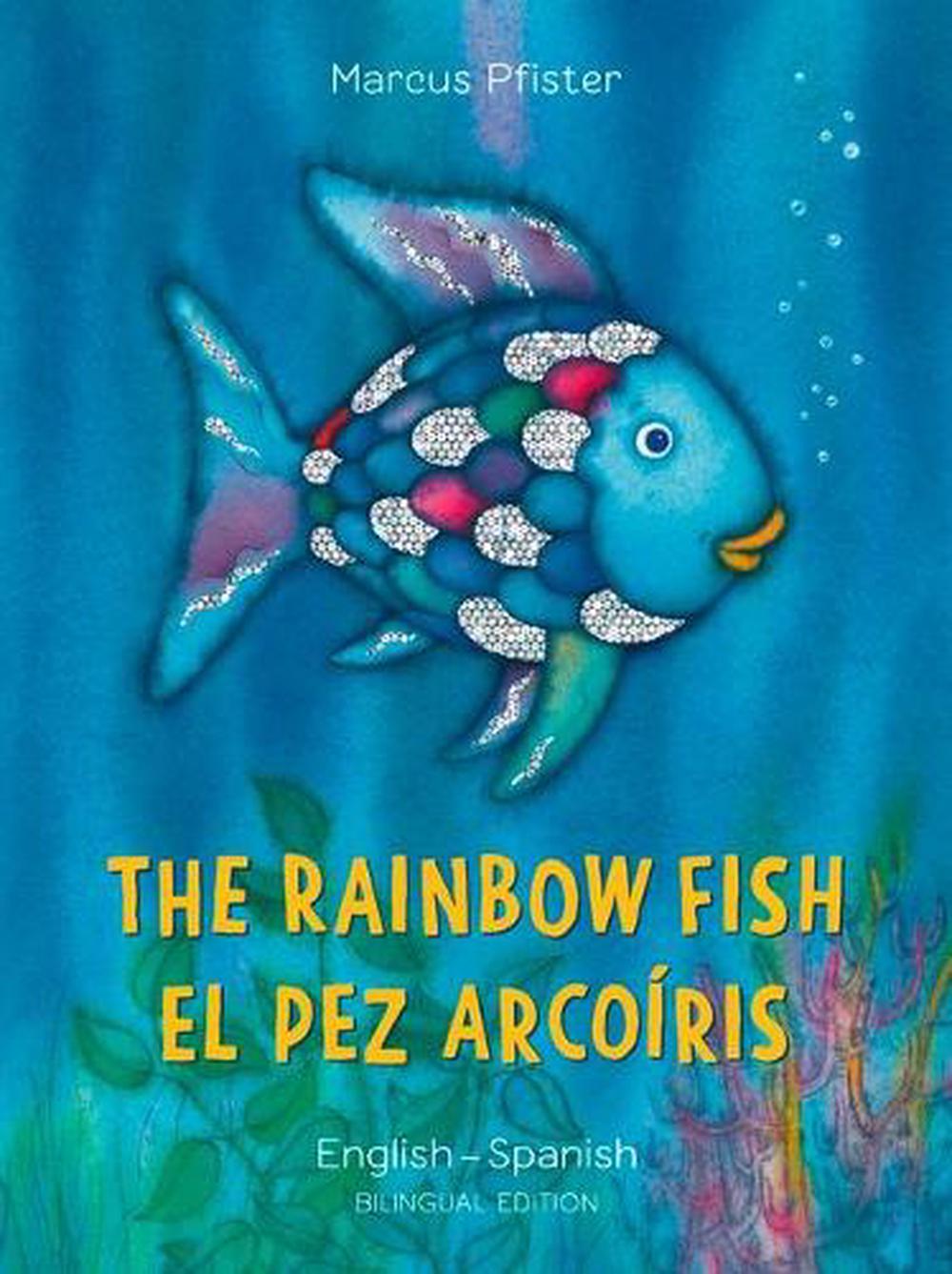 The Rainbow Fish/Bi:libri - Eng/Spanish PB, 9780735843714